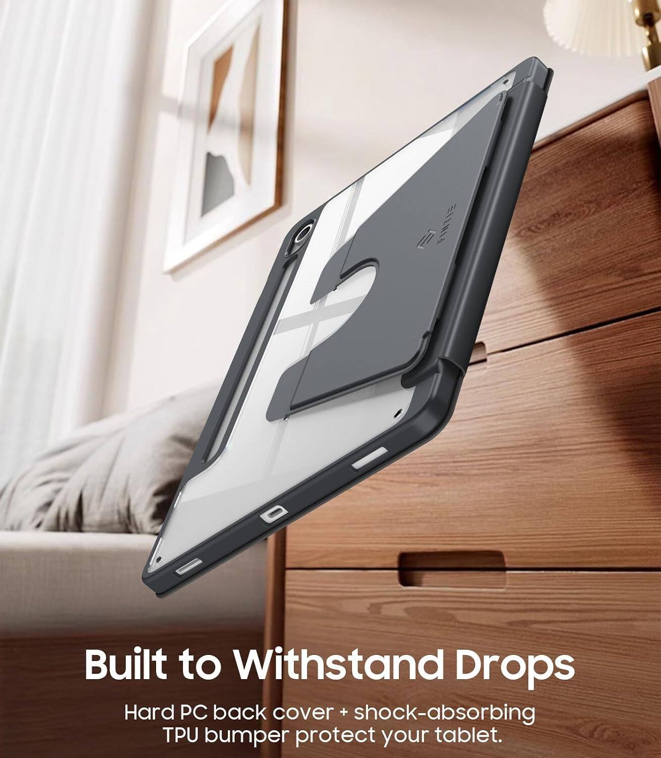 Built to Withstand Drops  
Hard PC back cover + shock-absorbing TPU bumper protect your tablet.