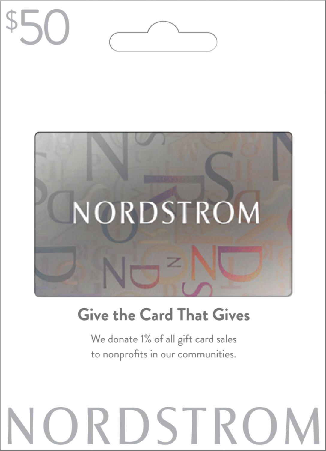 Front. Nordstrom - $50 Gift Card.