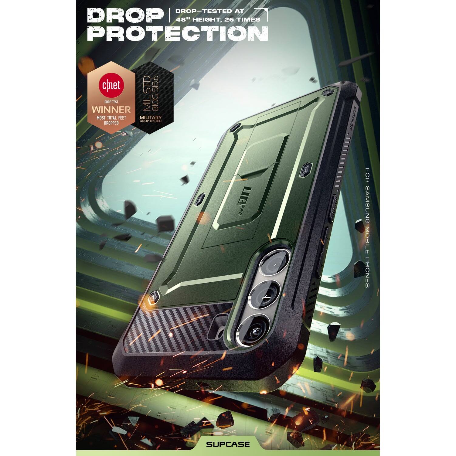DROP PROTECTION

DROP-TESTED AT 48" HEIGHT, 26 TIMES

cnet
DROP TEST WINNER
MOST TOTAL FEET DROPPED

MIL-STD 810G-516.6
MILITARY GRADE DROPTTESTED

FOR SAMSUNG MOBILE PHONES

SUPCASE