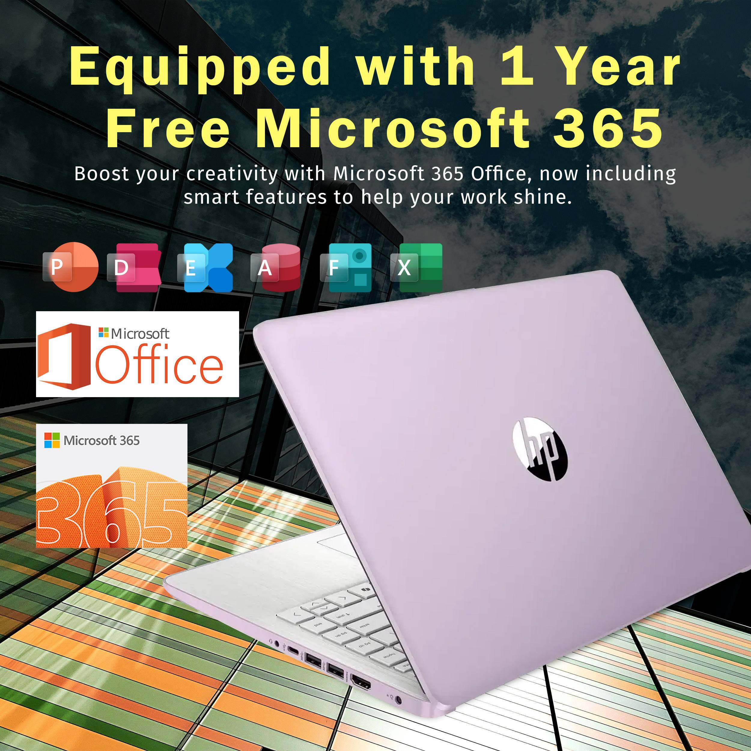 Equipped with 1 Year Free Microsoft 365  
Boost your creativity with Microsoft 365 Office, now including smart features to help your work shine.  

Microsoft Office  
Microsoft 365  
365