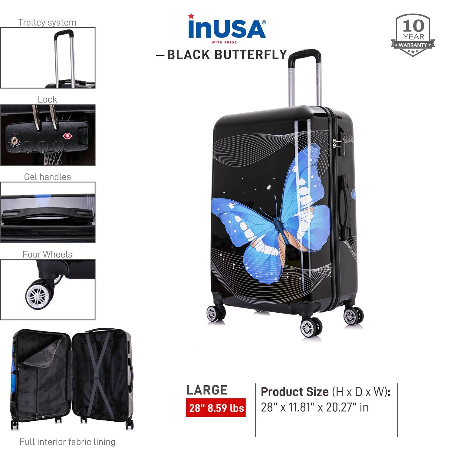 - Trolley system
- Lock
- Gel handles
- Four Wheels
- Full interior fabric lining

Product Size (H x D x W): 28" x 11.81" x 20.27" in

LARGE 28" 8.59 lbs

10 YEAR WARRANTY

BLACK BUTTERFLY

inUSA