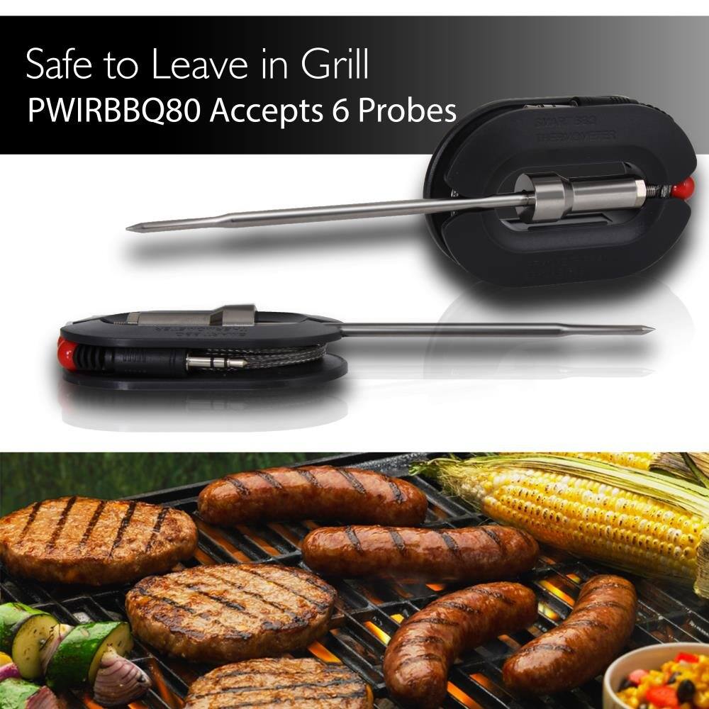 Safe to Leave in Grill  
PWIRBBQ80 Accepts 6 Probes