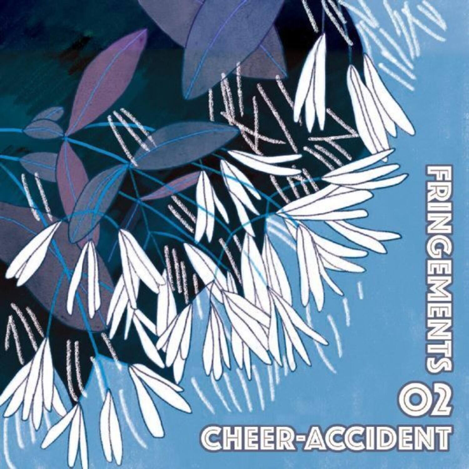 FRINGEMENTS 02 CHEER-ACCIDENT