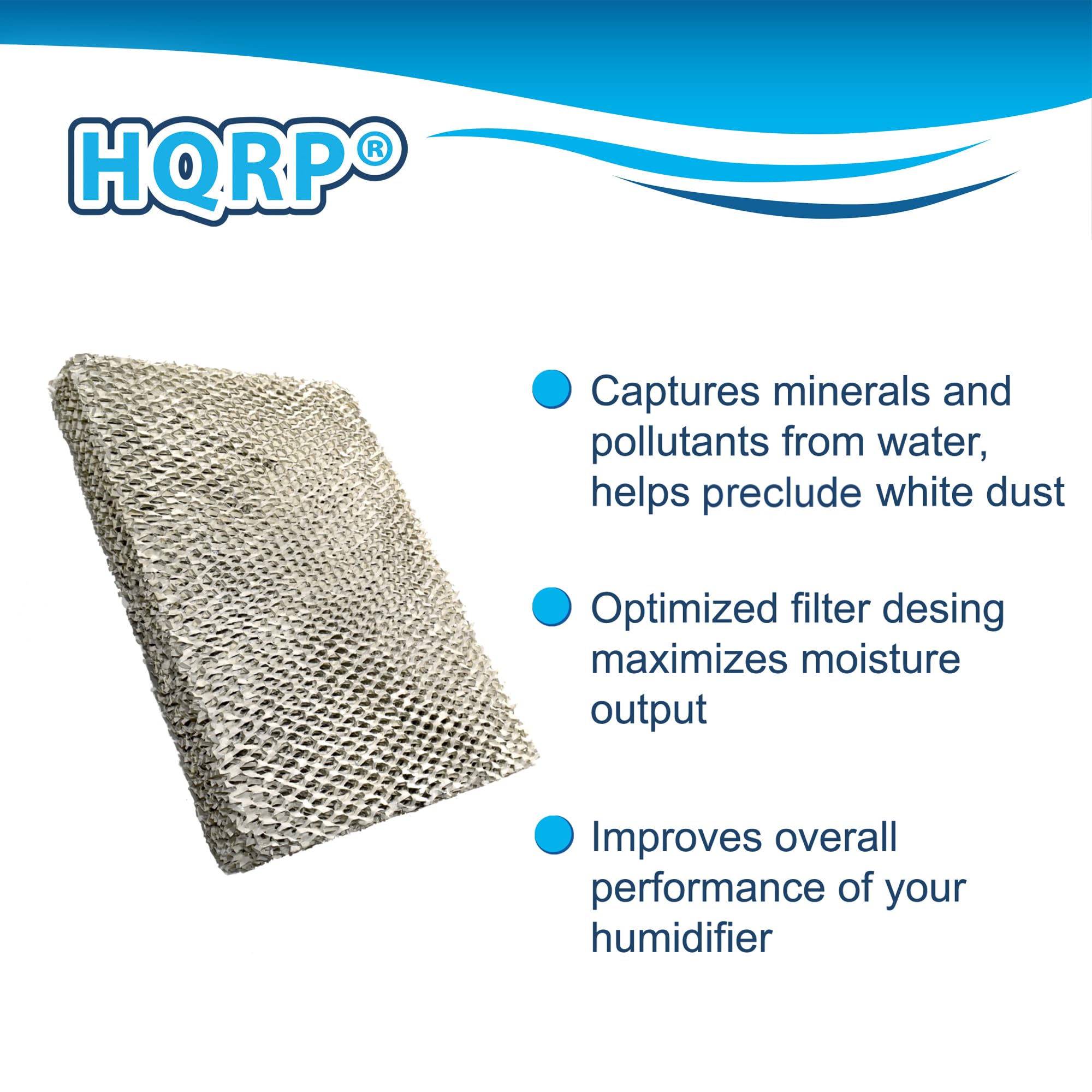 HQRP Captures minerals and pollutants from water, helps preclude white dust  
Optimized filter design maximizes moisture output  
Improves overall performance of your humidifier