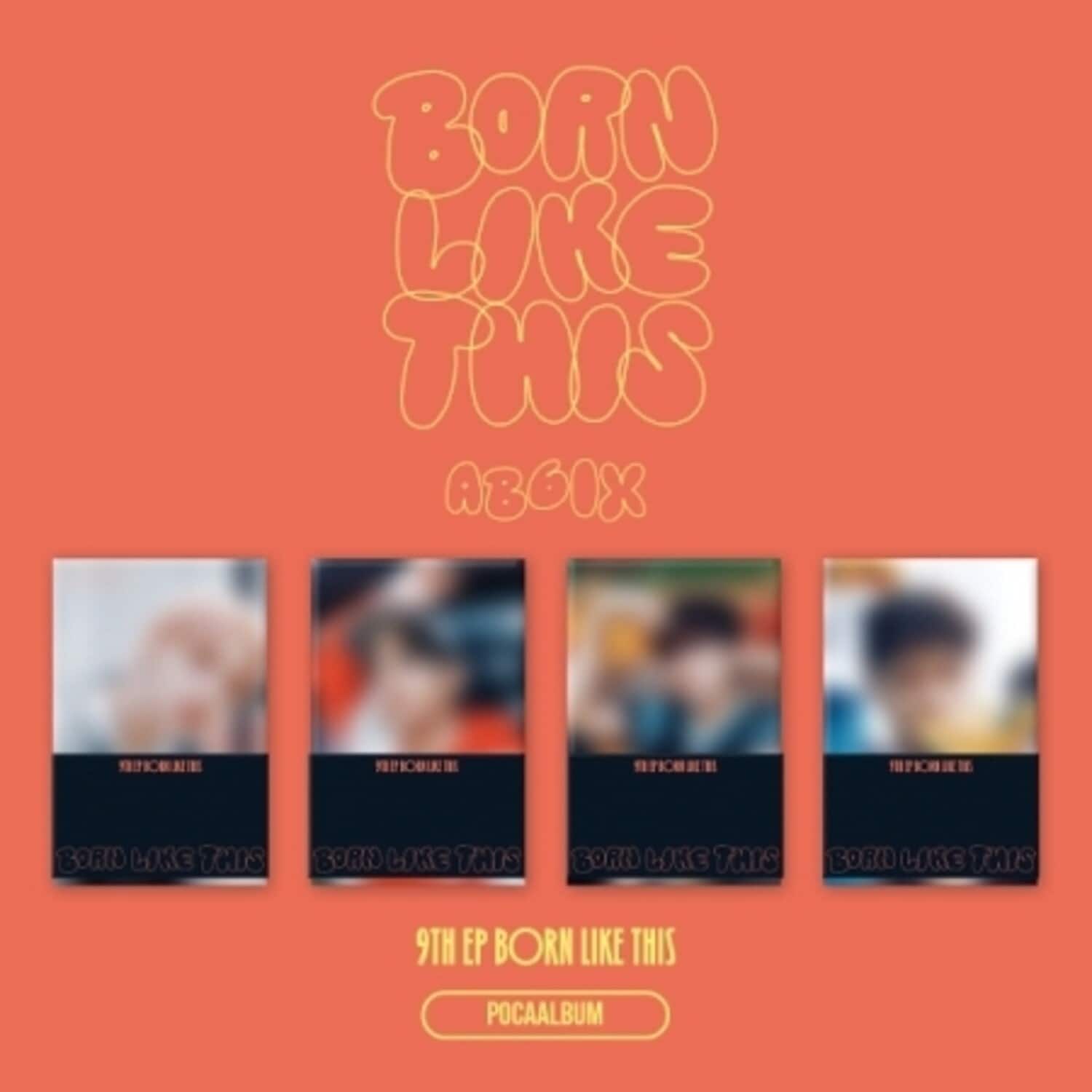 Ab6ix - Born Like This - Poca Album - incl. QR Card, 2 Photocards + 2 Stickers   - DISCLESS DIGITAL [Digital Download] price history on PriceWatchPro