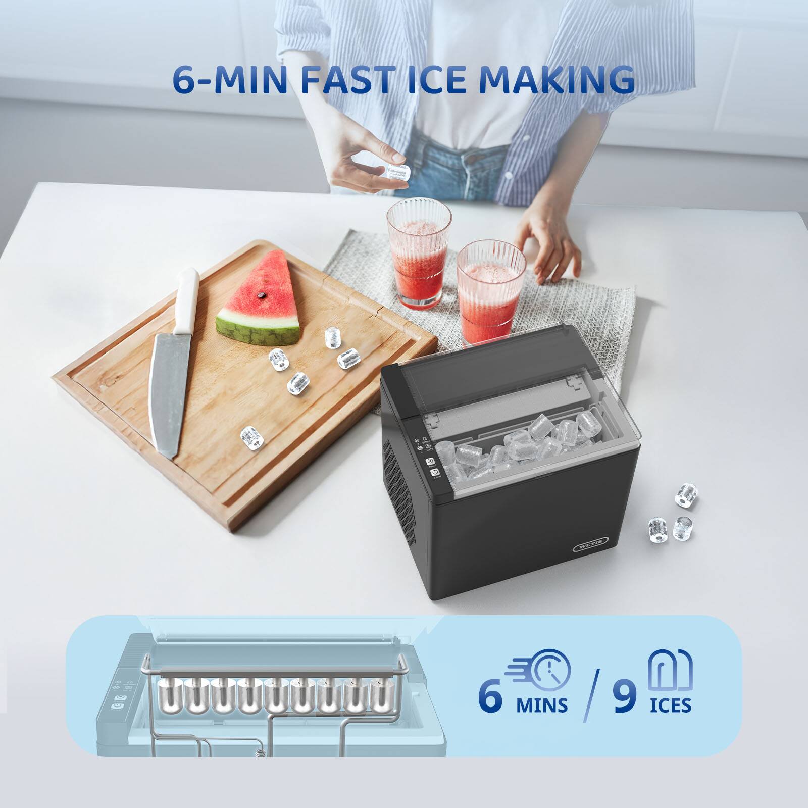 6-MIN FAST ICE MAKING

6 MINS / 9 ICES