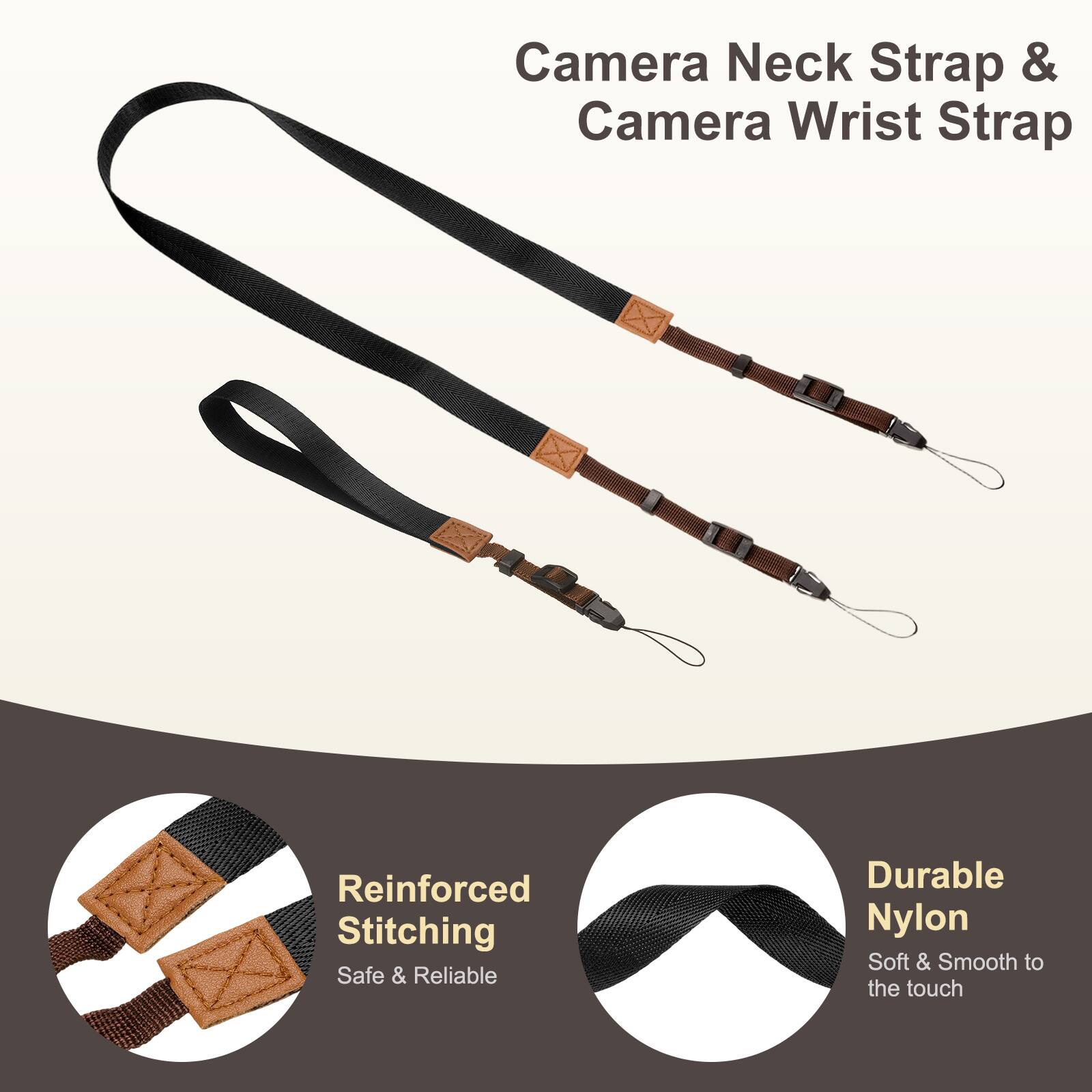 Camera Neck Strap & Camera Wrist Strap

Reinforced Stitching
Safe & Reliable

Durable Nylon
Soft & Smooth to the touch