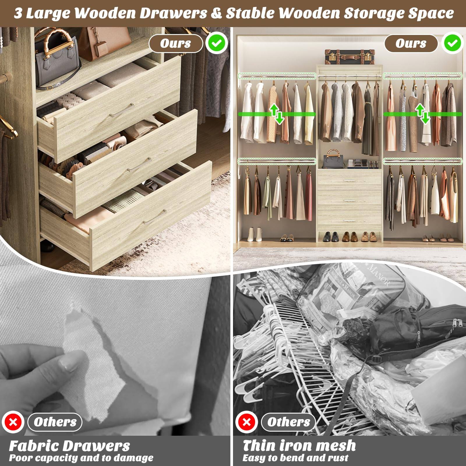3 Large Wooden Drawers & Stable Wooden Storage Space  
Ours ✅  
Ours ✅  

Fabric Drawers  
Poor capacity and to damage  

Thin iron mesh  
Easy to bend and rust