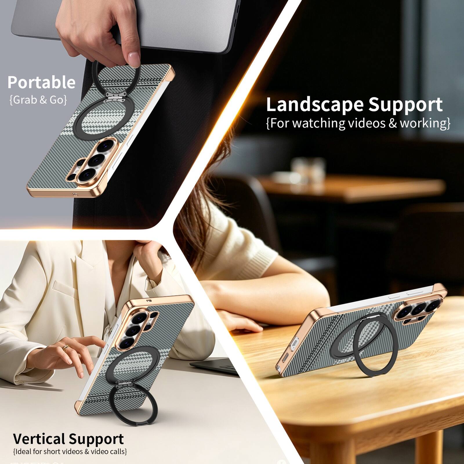 Portable {Grab & Go}  
Landscape Support {For watching videos & working}  
Vertical Support {Ideal for short videos & video calls}