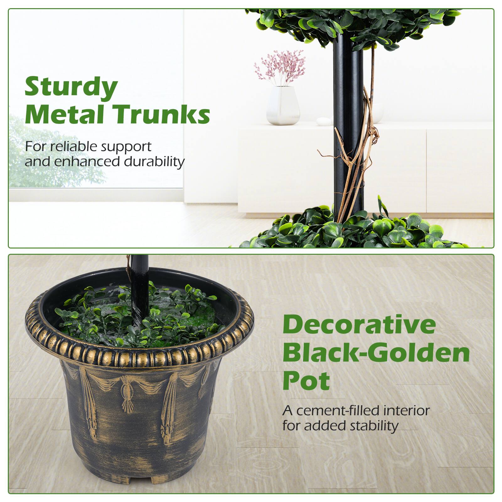 Sturdy Metal Trunks  
For reliable support and enhanced durability  

Decorative Black-Golden Pot  
A cement-filled interior for added stability