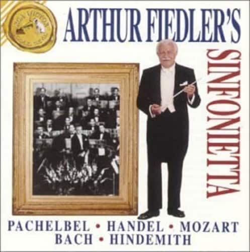 Pachelbel / Handel / Fiedler - Arthur Fiedler's Sinfonietta   - COMPACT DISCS [CD] price history on PriceWatchPro