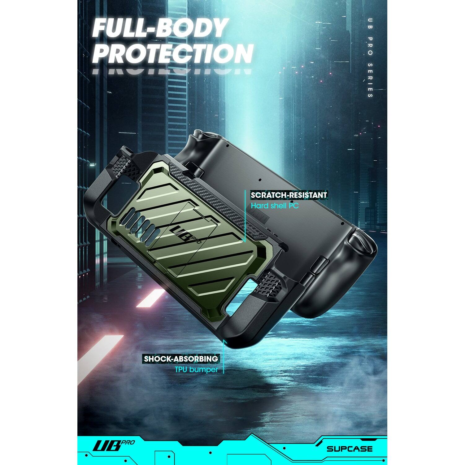 FULL-BODY PROTECTION  
SCRATCH-RESISTANT  
Hard shell PC  
SHOCK-ABSORBING  
TPU bumper  

UB PRO SERIES  
SUPCASE