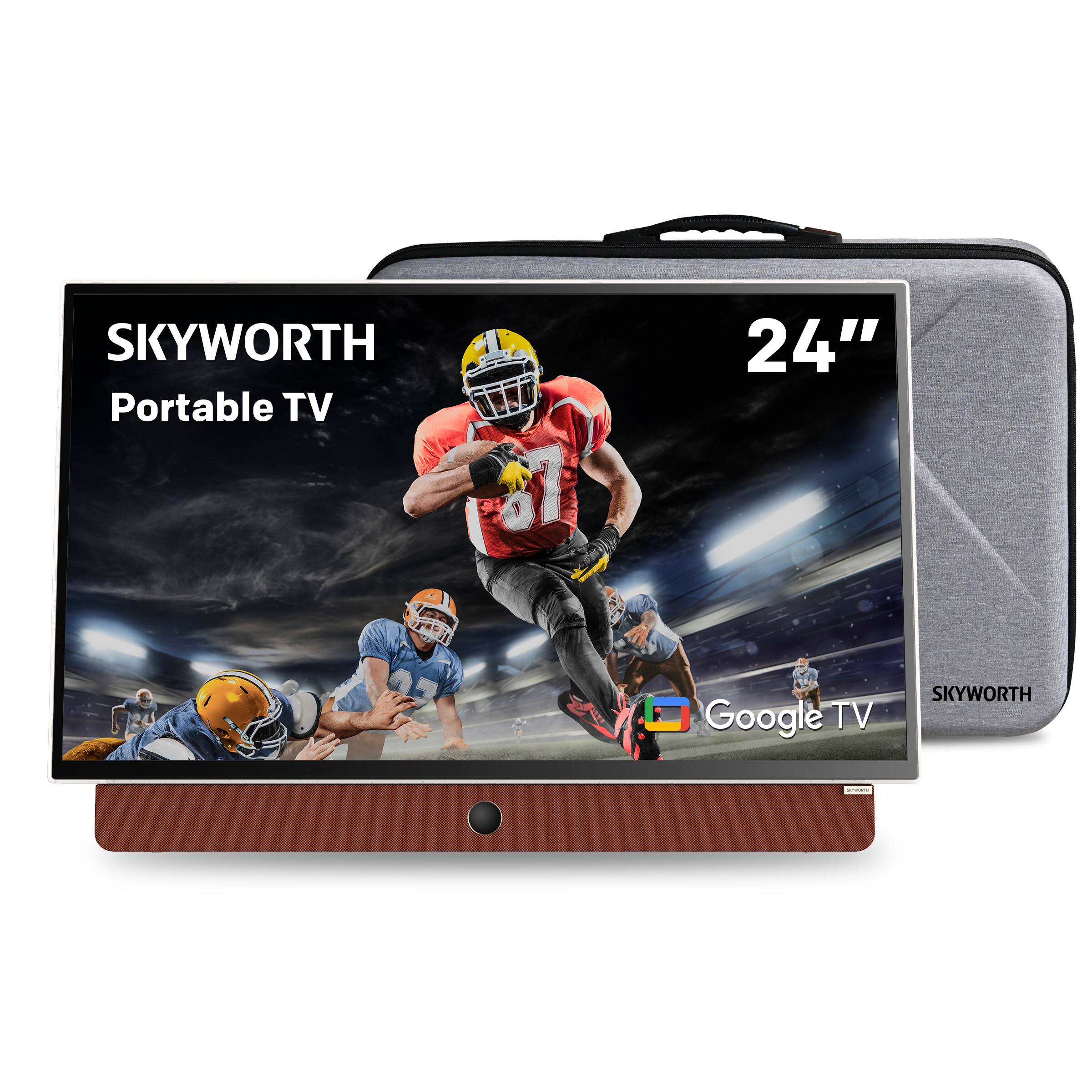 SKYWORTH Portable TV  
24"  
Google TV