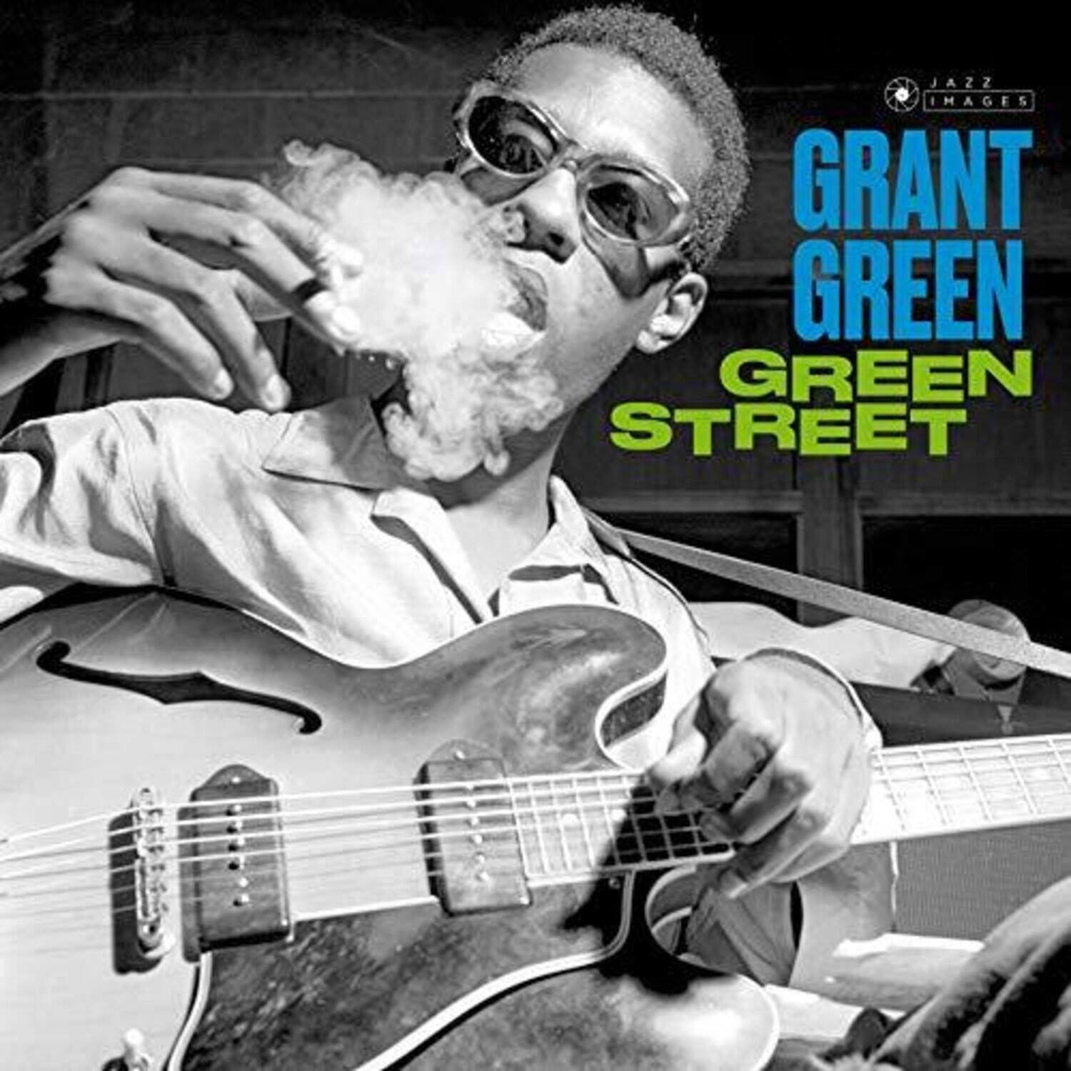 GRANT GREEN  
GREEN STREET  

JAZZ IMAGES