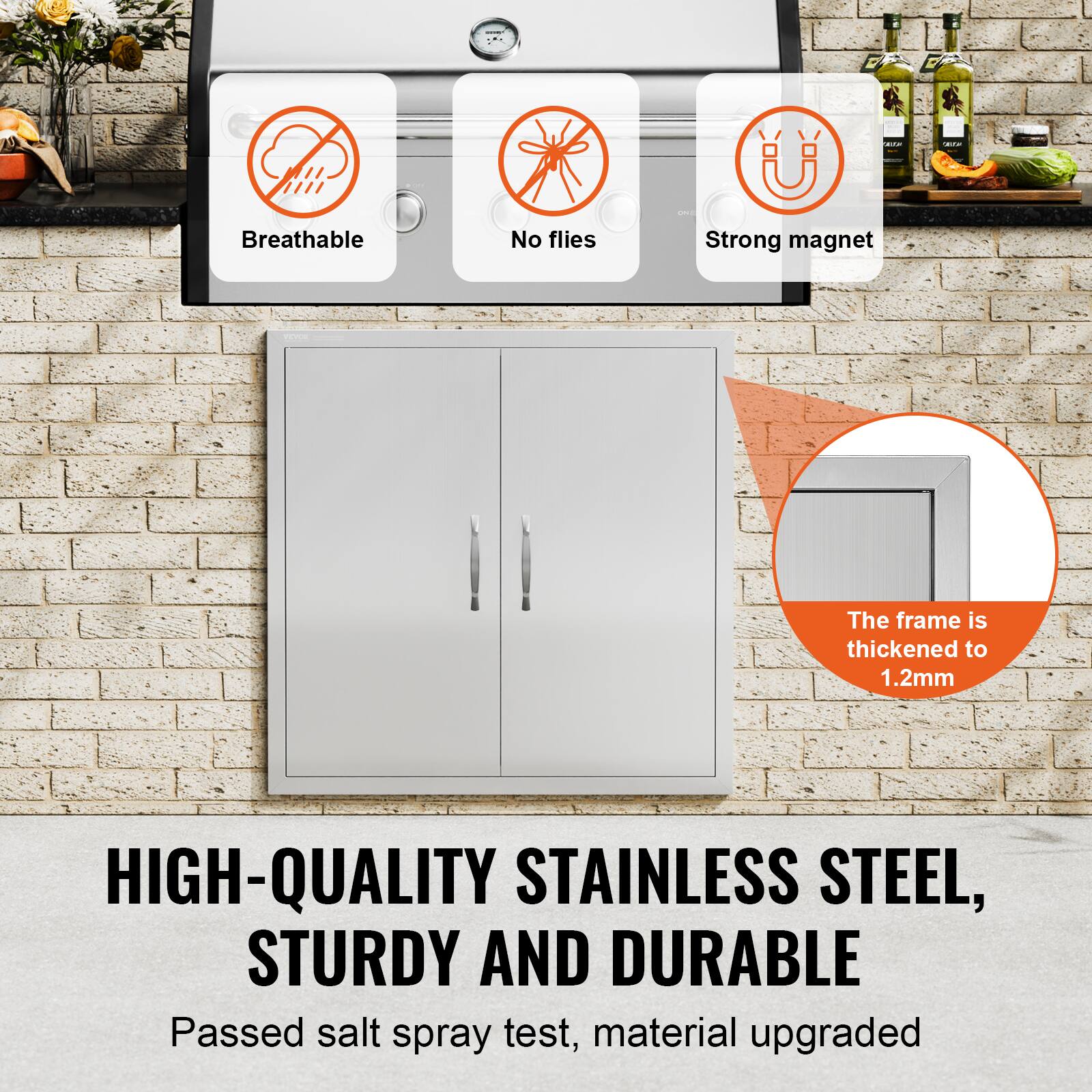 - Breathable
- No flies
- Strong magnet

The frame is thickened to 1.2mm

HIGH-QUALITY STAINLESS STEEL, STURDY AND DURABLE

Passed salt spray test, material upgraded