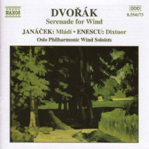 DVOŘÁK  
Serenade for Wind  

JANÁČEK: Mládí  
ENESCU: Dixtuor  

Oslo Philharmonic Wind Soloists  

NAXOS  
8.554173