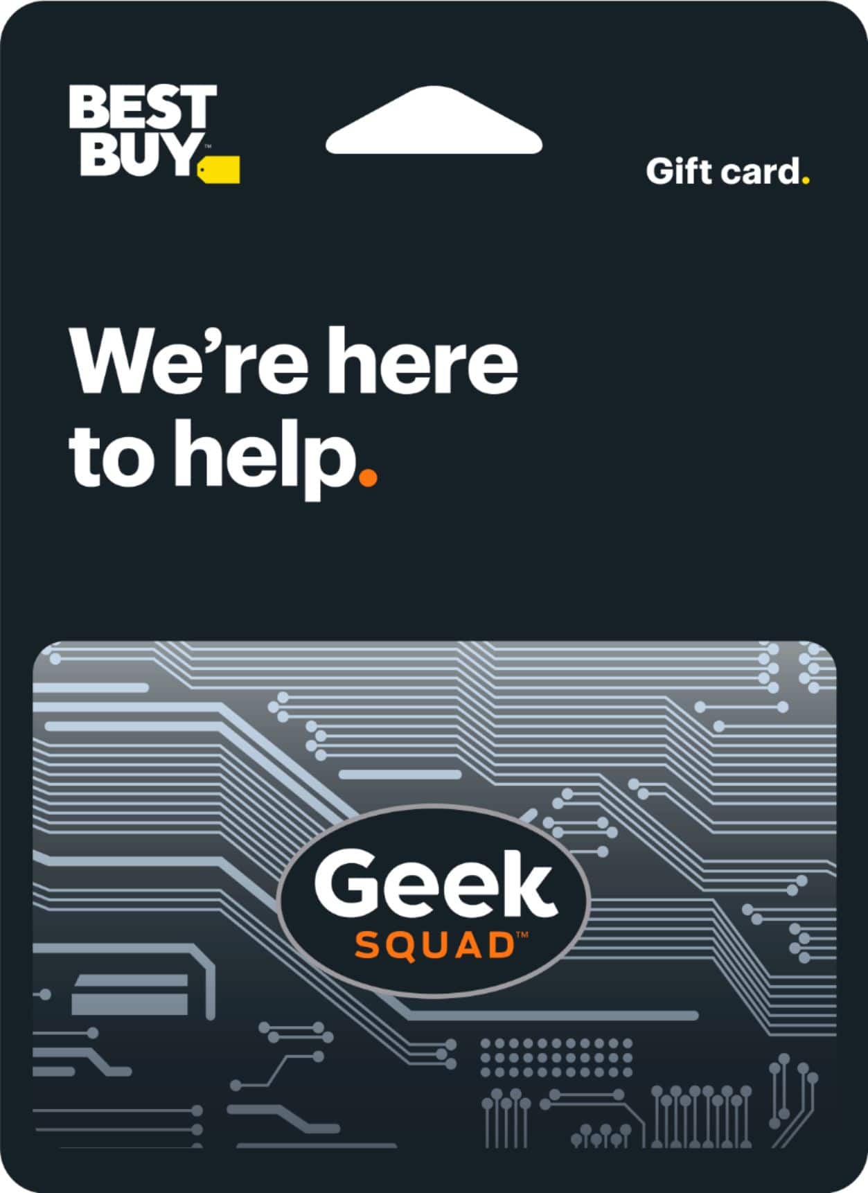 Best Buy Gift Card. We're here to help. Geek Squad.