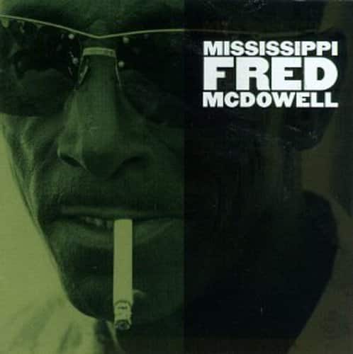 Mississippi Fred McDowell - Mississippi Fred McDowell  - COMPACT DISCS