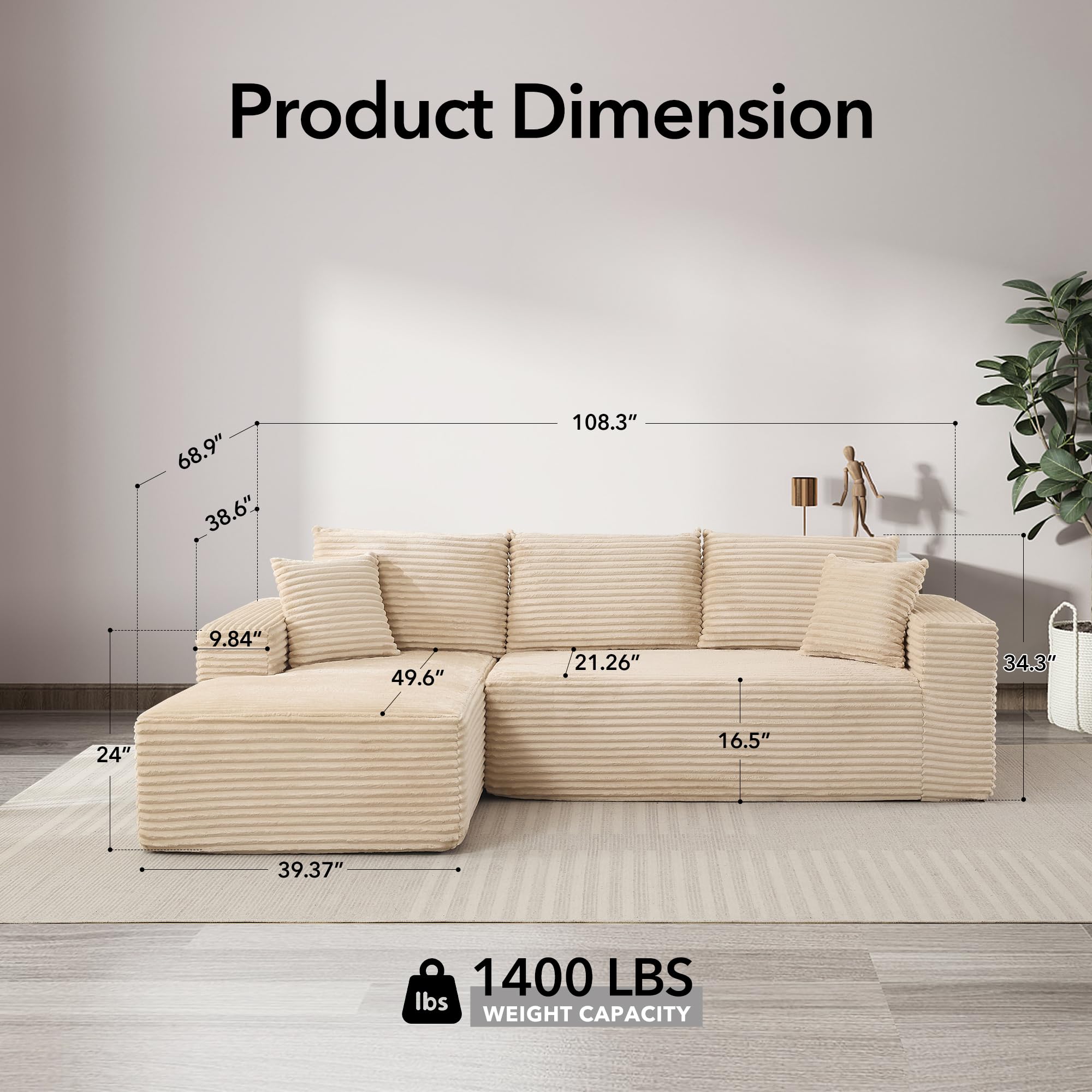 Product Dimension

- 68.9"
- 38.6"
- 108.3"
- 9.84"
- 49.6"
- 21.26"
- 34.3"
- 24"
- 16.5"
- 39.37"

1400 LBS WEIGHT CAPACITY