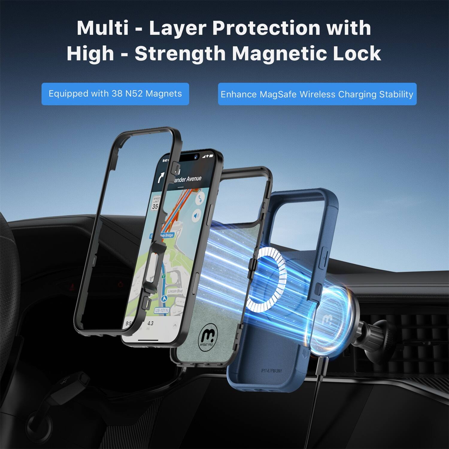 Multi-Layer Protection with High-Strength Magnetic Lock

Equipped with 38 N52 Magnets

Enhance MagSafe Wireless Charging Stability