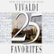 Front Standard. 25 Vivaldi Favorites [CD].