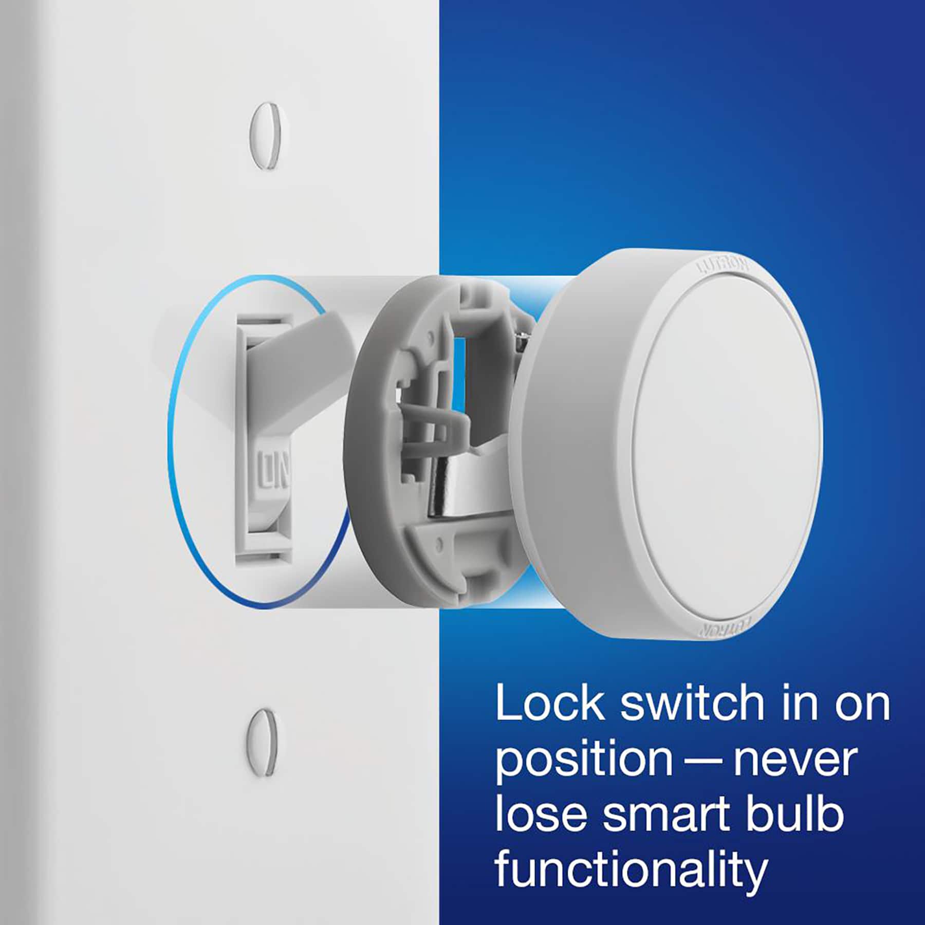 "Lock switch in on position - never lose smart bulb functionality."
