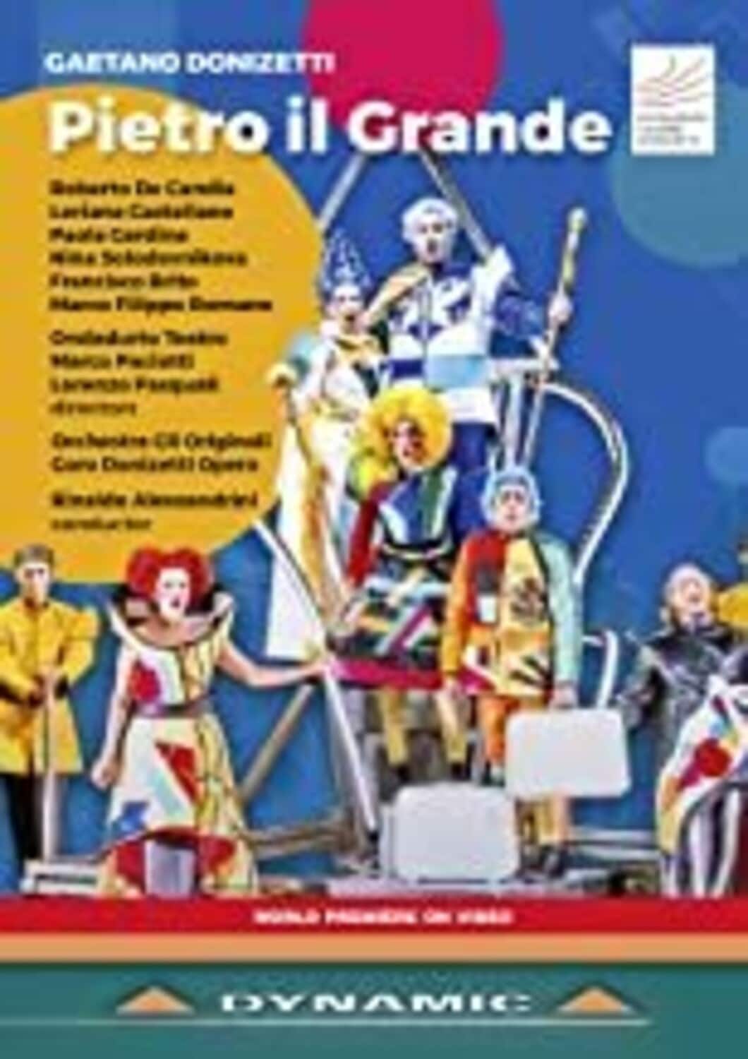 Alessandrini Orchestra Gli Originali Coro Donizetti Opera - Pietro Il Grande Kzar Delle Ru  - DVD