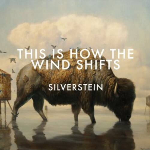 THIS IS HOW THE WIND SHIFTS  
SILVERSTEIN