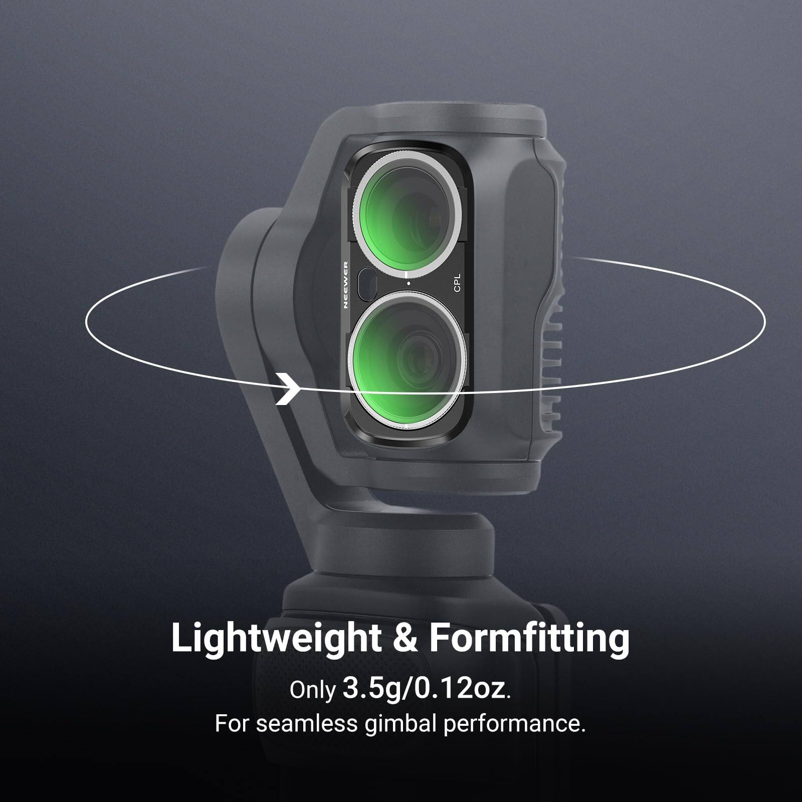 NEEWER  
CPL  
Lightweight & Formfitting  
Only 3.5g/0.12oz.  
For seamless gimbal performance.