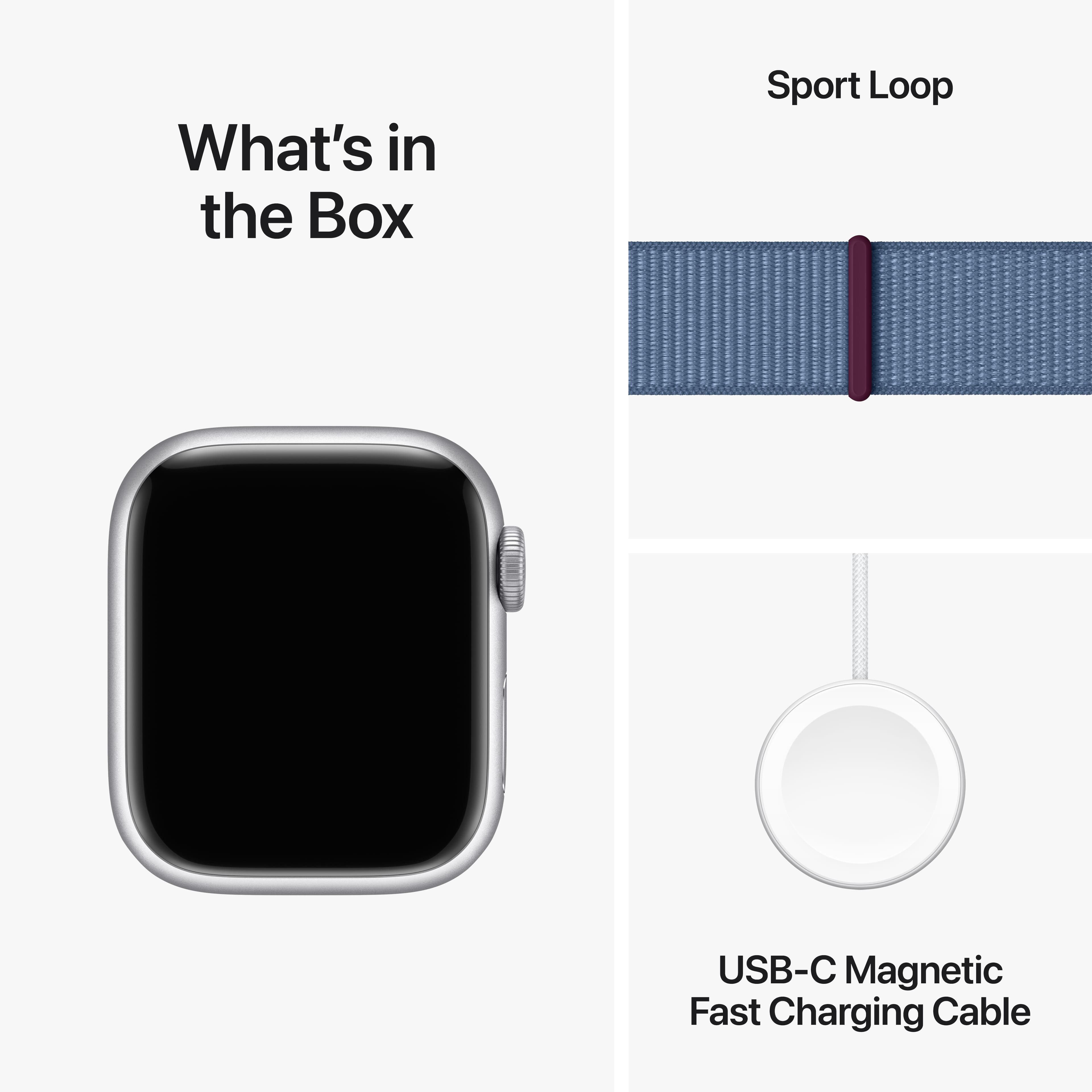 What's in the Box: Sport Loop, USB-C Magnetic Fast Charging Cable