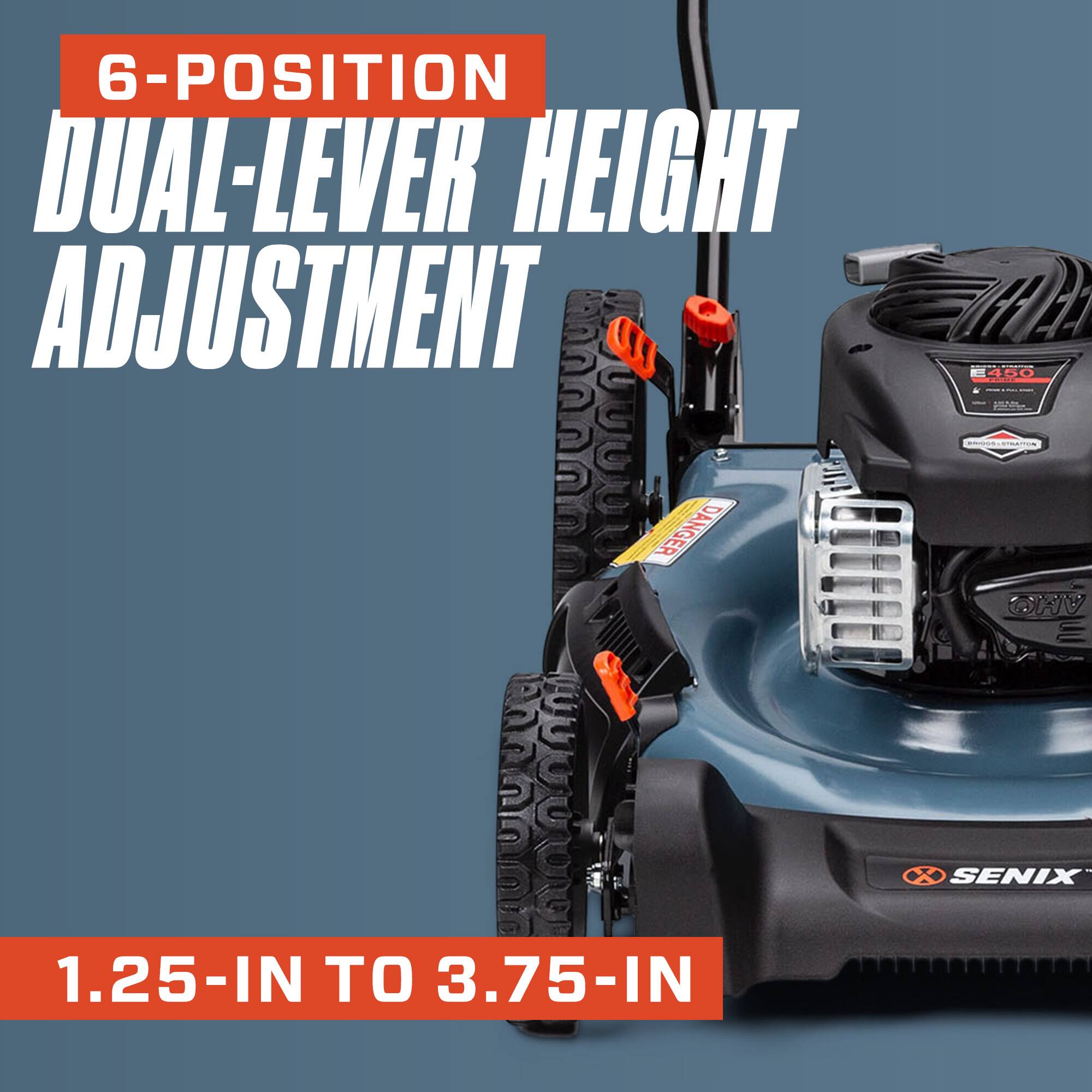 6-Position Dual-Lever Height Adjustment  
1.25-In to 3.75-In