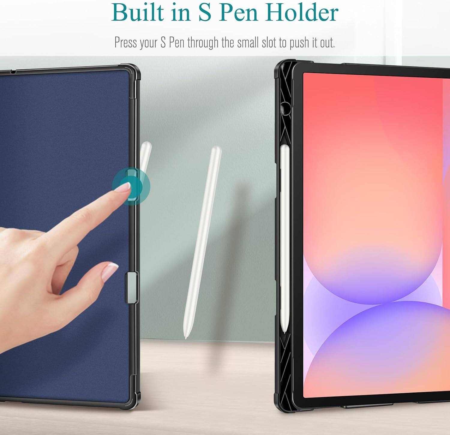 Built in S Pen Holder  
Press your S Pen through the small slot to push it out.