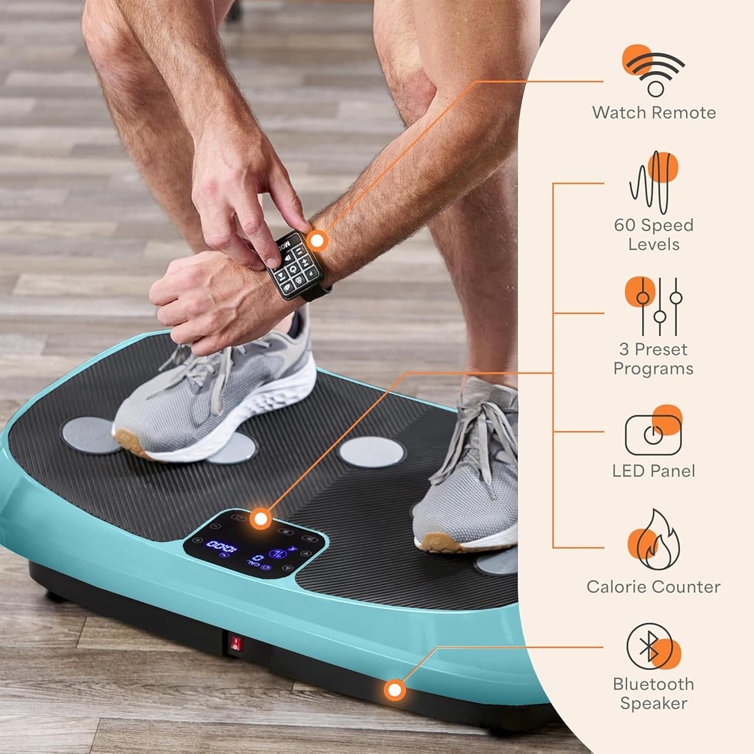 Watch Remote  
60 Speed Levels  
3 Preset Programs  
LED Panel  
Calorie Counter  
Bluetooth Speaker