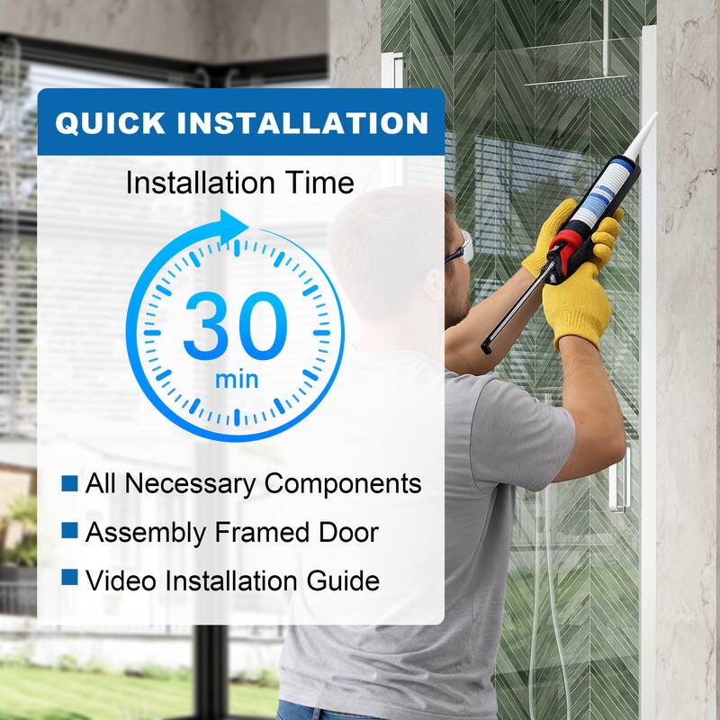 QUICK INSTALLATION

Installation Time: 30 min

- All Necessary Components
- Assembly Framed Door
- Video Installation Guide