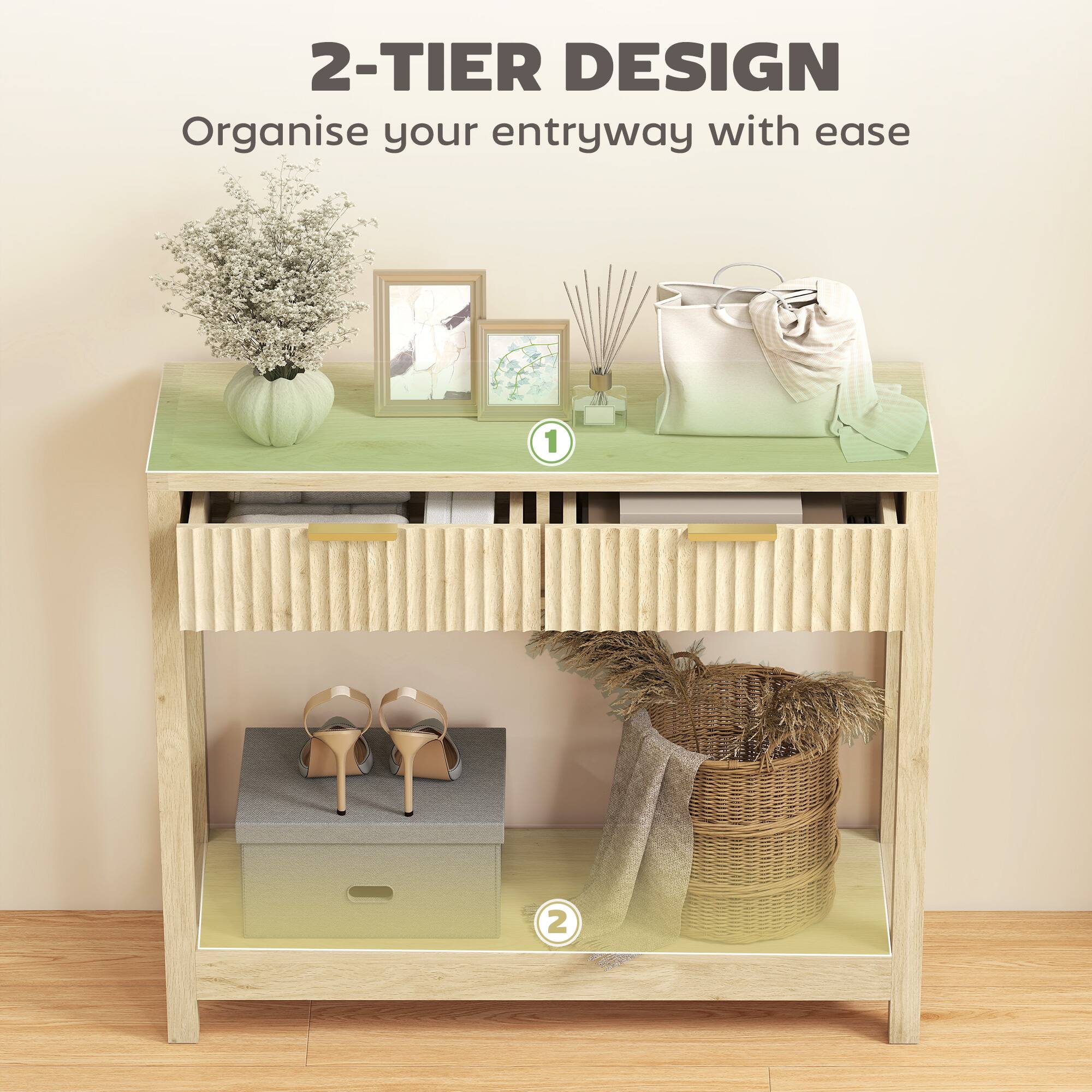 2-TIER DESIGN  
Organise your entryway with ease  

1  
2
