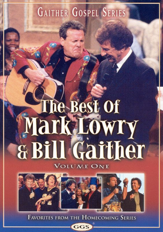 The Best of Mark Lowry & Bill Gaither: Volume One [DVD] [2004]