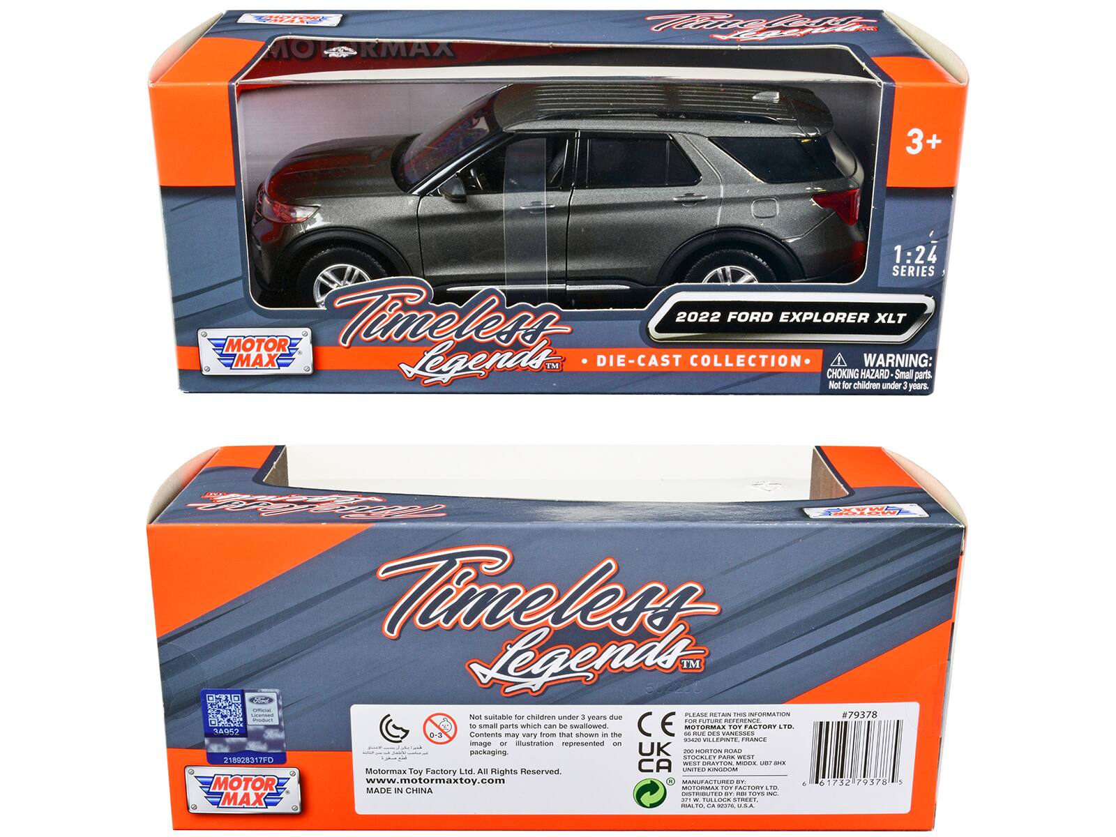 AO KMAX Merrt J 3+ 1:24 SERIES Timeless 2022 FORD EXPLORER XLT MOTOR MAX Legends- TM DIE-CAST COLLECTION WARNING: CHOKING HAZARD Small parts Not for children under 3 years. K O TW Timeless Legends TM OSUD FO

PLEASE ACTeN Ca INFORMATION #79378 - Not suitable for children under 3 years due to small parts which may be swallowed. Contents may vary from that shown in the illustration represented on packaging. 200 URTON A STORBLET PARA WEST 2 218928317FD CA WES OROa OE LMB SP1E Motormax Toy LM. All Rights Reserved. CMIEO NGDON Factory MOTOR www.motormaxtoy.com MANUFACTURED . 4 61/32 79375 5 MUTORMAS FOV AUTORY MADE IN CHINA CrIO .. - nTs - MAX MALTO -. IN ALOCA - M IMEI ..