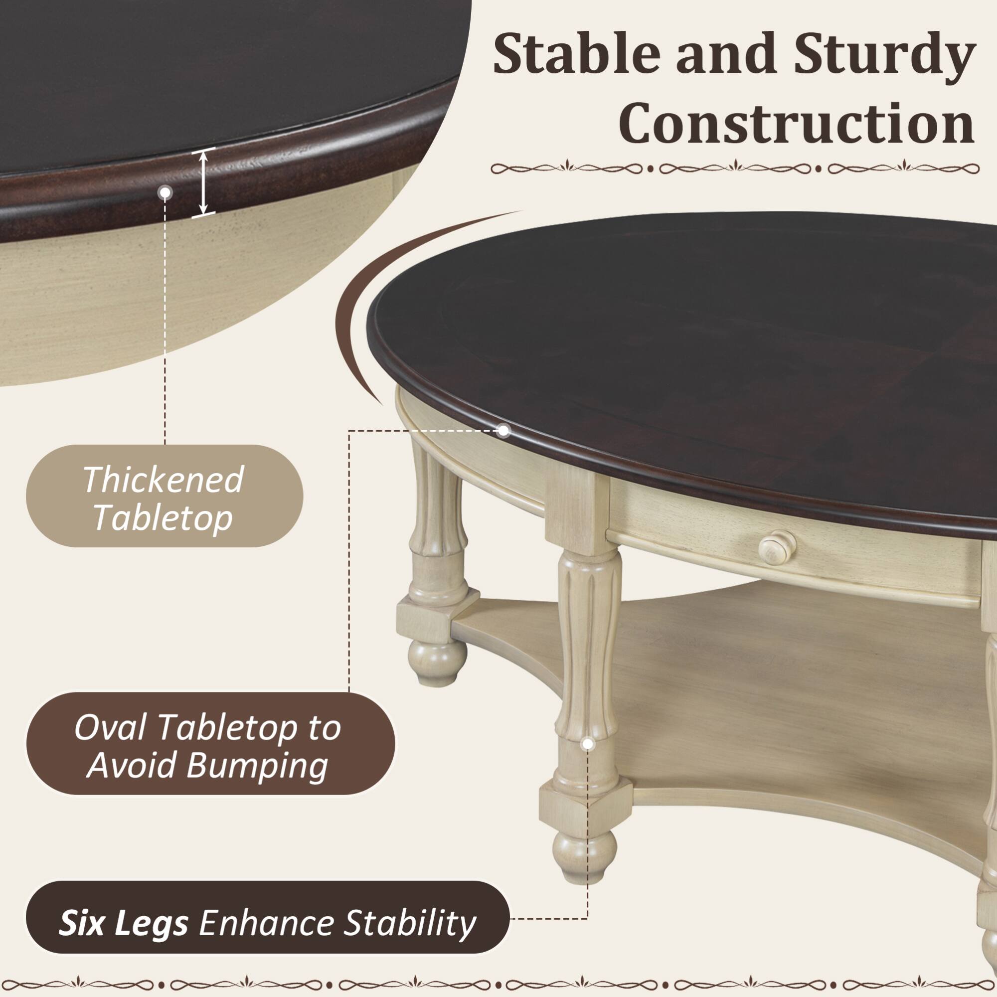Stable and Sturdy Construction

- Thickened Tabletop
- Oval Tabletop to Avoid Bumping
- Six Legs Enhance Stability