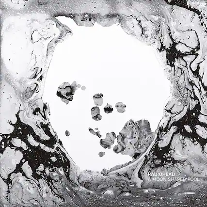 RADIOHEAD
A MOON SHAPED POOL