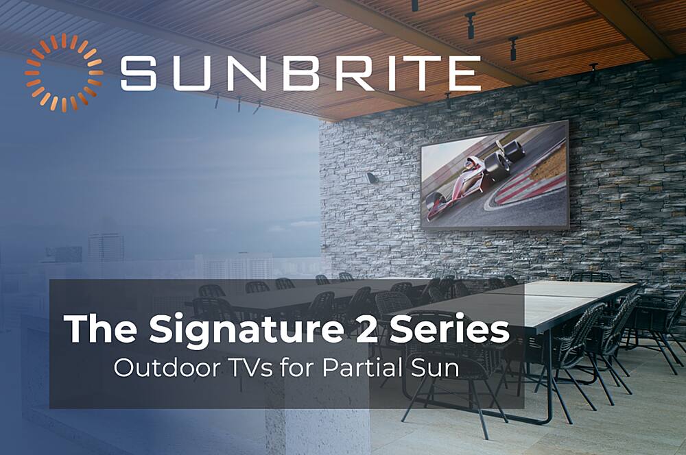 The Signature 2 Series Outdoor TVs for Partial Sun