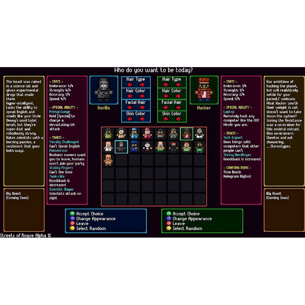 Who do you want to be today?

Choose from the following options:

1. Gorilla Hacker
2. Hair Type
3. Hair Color
4. Facial Hair
5. Skin Color
6. STATS
7. Ambitions
8. Endurance
9. Hacking the planet.
10. Realistically settle your parents' webcam.
11. What Hacker worth their weight in Laptop doesn't want.

The image features a chart with various options for you to choose from, including a Gorilla Hacker, different hair types and colors, facial hair, skin color, and various abilities and attributes. The chart also includes options for STATS, ambitions, endurance, and hacking the planet. Additionally, there is a reference to settling your parents' webcam and a humorous comment about what hackers are worth their weight in Laptop.
