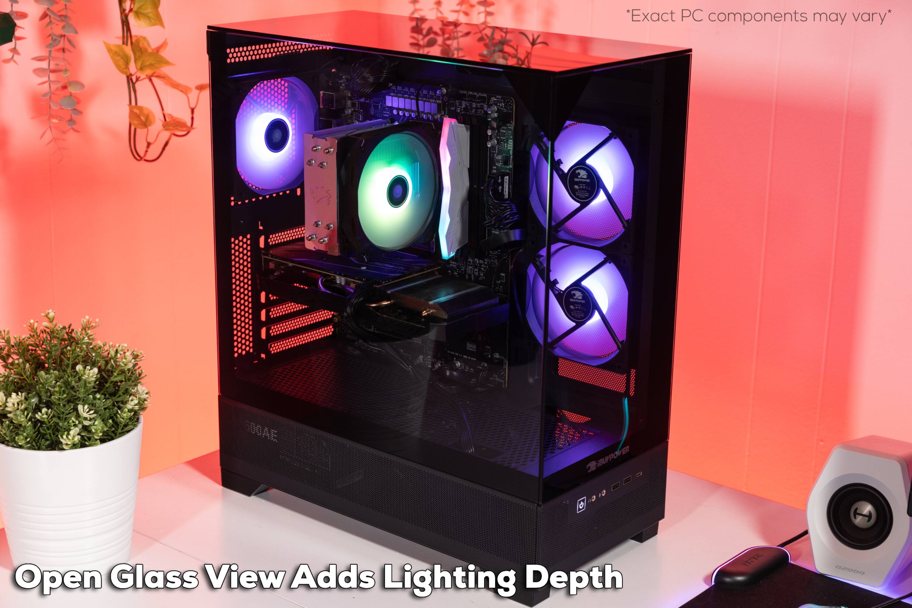 *Exact PC components may vary*  Open Glass View Adds Lighting Depth