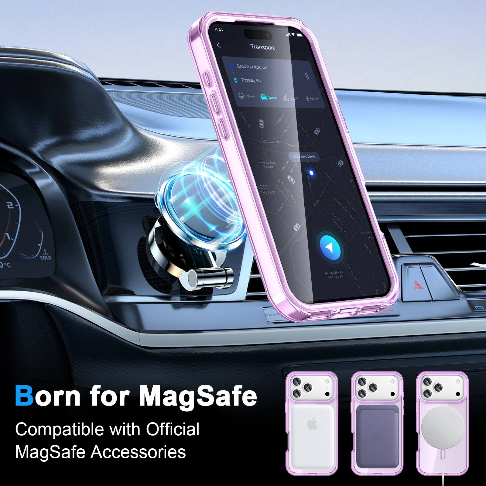 94 - Transport Crossing  
ot.36 3 Parkcal, 1 17mm Seie do d Vima Oetecba I 6 | MCR  
10 - THTE ted todn hubate I : n NEST KRURY : | i | CLENE 0 " J COLD Swrilgh  
Born for MagSafe  
Compatible with Official MagSafe Accessories