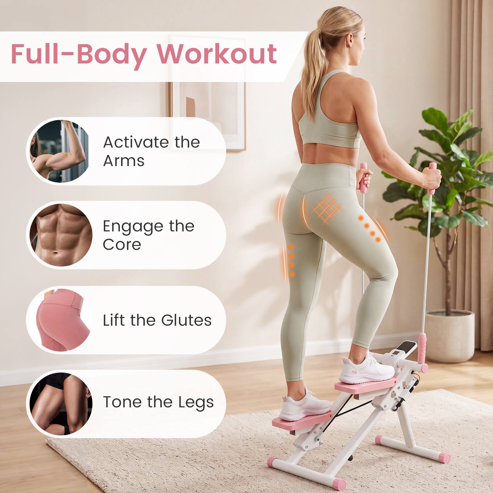 Full-Body Workout

Activate the Arms  
Engage the Core  
Lift the Glutes  
Tone the Legs