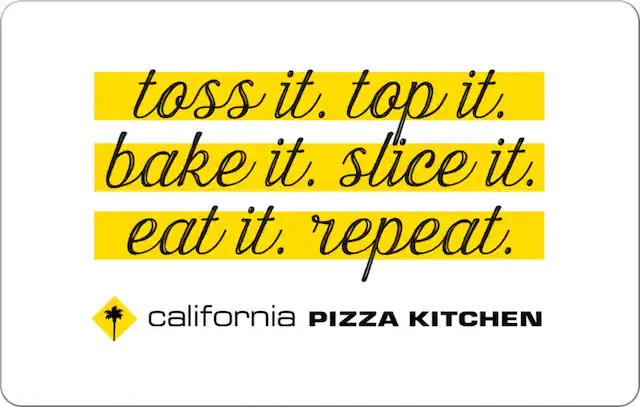 Front. California Pizza Kitchen - $25 Gift Card.