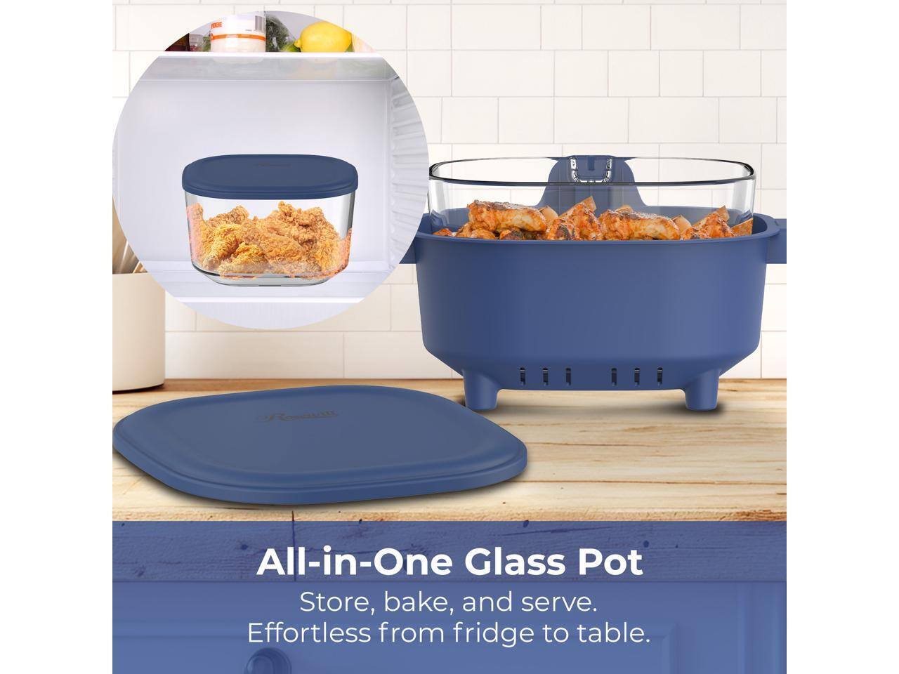 All-in-One Glass Pot  
Store, bake, and serve.  
Effortless from fridge to table.