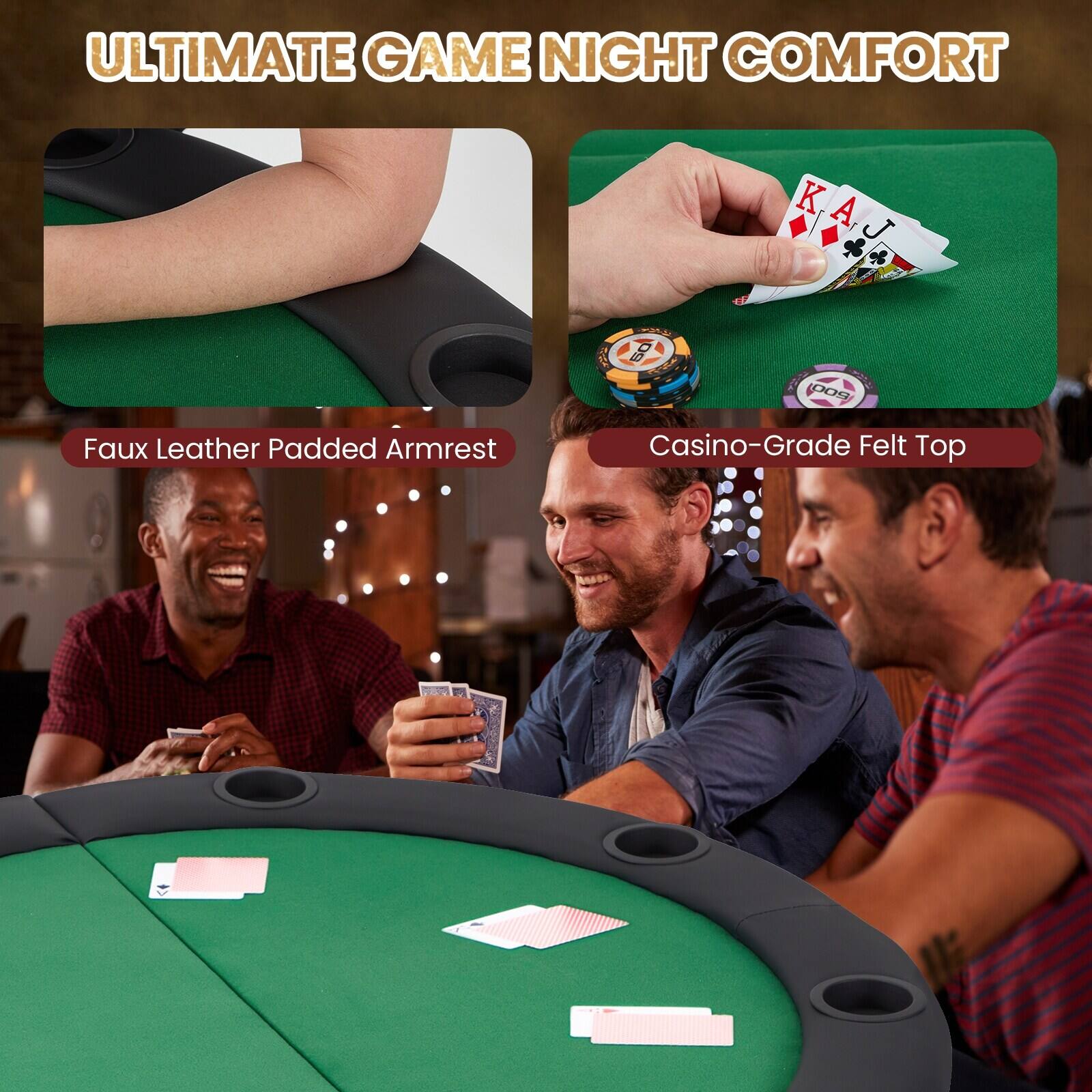 ULTIMATE GAME NIGHT COMFORT

Faux Leather Padded Armrest

Casino-Grade Felt Top