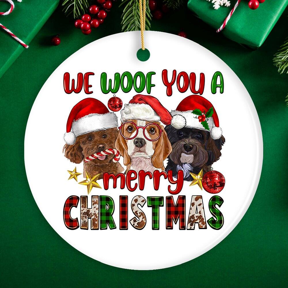 WE WOOF YOU A  
merry CHRISTMAS
