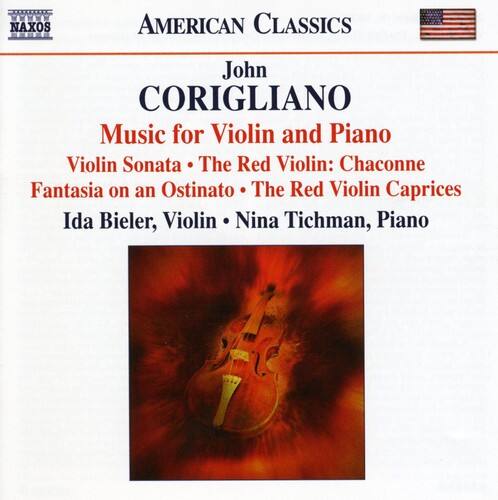 AMERICAN CLASSICS  
John CORIGLIANO  
Music for Violin and Piano  
Violin Sonata • The Red Violin: Chaconne  
Fantasia on an Ostinato • The Red Violin Caprices  
Ida Bieler, Violin • Nina Tichman, Piano