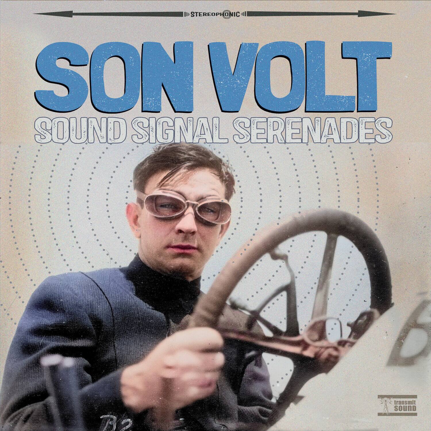 STEREOPHONIC  
SON VOLT  
SOUND SIGNAL SERENADES  
B2  
transmit SOUND
